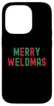 Coque pour iPhone 14 Pro Merry Weldmas Soudeur drôle Inscription de Noël