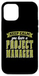 iPhone 12/12 Pro Keep Calm You Have Management Consultant Project Management Case