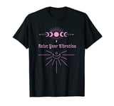 Pink Manifestation Raise Your Vibration Law of Attraction T-Shirt