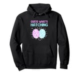 Gender Reveal Guess What's Hatching Pink And Blue Easter Egg Pullover Hoodie