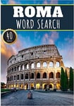 Rome Word Search 40 Fun Puzzles With Words Scramble For Adults Kids And Seniors