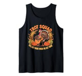 Trot squad we'll get there when we get there Tank Top