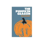 The Pumpkin Season (inbunden, eng)