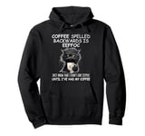 Coffee Spelled Backwards is Eeffoc Sign,Funny Cat Coffee Mug Pullover Hoodie