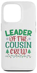 iPhone 13 Pro Leader of the Cousin Crew Christmas Case