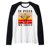 In Pizza We Crust Funny Italian Pun Pizza Crust Friday Raglan Baseball Tee