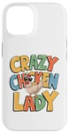 Coque pour iPhone 14 Crazy Chicken Lover Hen Mom, Farm Fresh Eggs Farmer