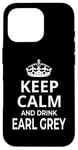 iPhone 16 Pro Earl Grey Tea Lovers / 'Keep Calm And Drink Earl Grey!' Case