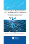 Blockchain Technology and the Internet of Things  Challenges and Applications in Bitcoin and Security