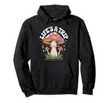 Trippy Pshychedelic Lifes Trip Mushroom Fungi Magic Hippie Pullover Hoodie