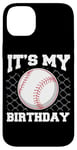 Coque pour iPhone 14 Plus It's My Birthday Baseball Lover Player Funny Boys Girls Kids