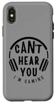 Coque pour iPhone X/XS Citation amusante Can't Hear You I'm Gaming Headphones