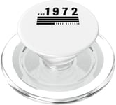 EST - 1972 - True Classic - Vintage Retro Aesthetic Birthday PopSockets PopGrip for MagSafe