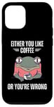 Coque pour iPhone 12/12 Pro Vintage Frog Soit You Like Coffee Or You're Wrong Lover