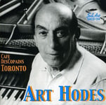 Art Hodes  Art Hodes At The Cafe Des Copains  CD