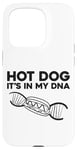 iPhone 15 Pro Hot Dog Adult Hot Dog It's In My Dna Case