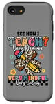 Coque pour iPhone SE (2020) / 7 / 8 Funny Teacher See How I Teach Very Mindful Demure Cutesy