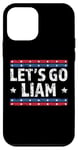 Coque pour iPhone 12 mini Lets go Liam drôle fête des pères patriotiques