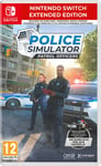 Police Simulator : Patrol Officers - Extended Edition (SWITCH)