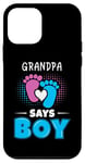 Coque pour iPhone 12 mini Grandpa Says Boy Tenue de révélation du sexe pour bébé