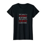 Womens You Want A Whore Buy One, You Want A Queen Earn Her T-Shirt T-Shirt