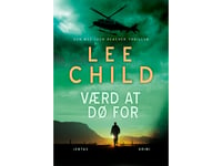 Värt Att Dö För | Lee Child | Språk: Danska