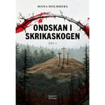 Ondskan i Skrikaskogen (bok, danskt band)