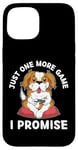 iPhone 15 Cute Dog Just One More Game I Promise Dog Lover Case