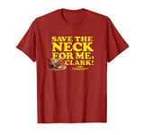 National Lampoon's Christmas Vacation Save the Neck Clark T-Shirt