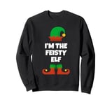 I'm The Feisty Elf Family Pajama Christmas Funny Sweatshirt