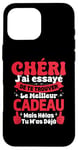 Coque pour iPhone 16 Pro Max Chéri J'ai Essayé De Te Trouver Cadeau Saint Valentin Amour