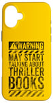 iPhone 16 Plus Funny Warning Sign May Start Talking About Thriller Books Case