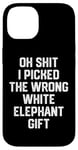 iPhone 14 oh shit i picked the wrong white elephant gift Adults Case