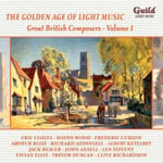 Diverse Artister, ALBERT W. KETELBEY, Charles Williams, Clive Richardson, Edward German, Eric Coates, Frederic Curzon, Haydn Wood, Jack Beaver, John Ansell, Len Stevens, Richard Addinsell, Trevor Duncan, Vivian Ellis  Great British Composers Vol 1  CD