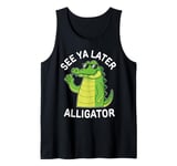 See You Later Alligator Gator Good Bye Cute Cartoon Funny Tank Top