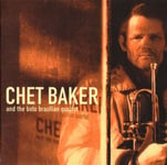 Chet Baker And The Boto Brazilian Quartet