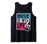 Music Is My Life Sounds Listening Melody Beats Vibes Lover Tank Top