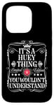 iPhone 15 Pro Huey Name Its A Huey Thing You Wouldn't Understand Case