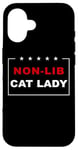 Coque pour iPhone 16 Non-Lib Cat Lady – Funny Anti-Woke USA