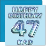 47th Birthday Card for Dad - Blue Glitter Party Balloons - Happy Birthday Cards for 47 Year Old Dad Father from Son Daughter, 145mm x 145mm Bday Greeting Cards Gift