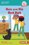 Ron and His Red Hat: Book 11 (Phonics Fun Decodables -- Level 1)