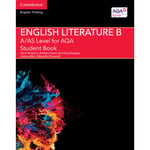 A/AS Level English Literature B for AQA Student Book (häftad, eng)