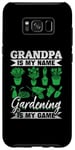 Coque pour Galaxy S8+ Grand-père est mon nom Le jardinage est mon jeu Grandpa Gardening