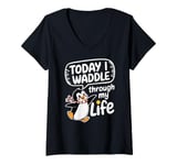 Womens Today I Waddle Through My Life Penguin V-Neck T-Shirt