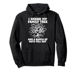 I Shook My Family Tree Funny Family Reunion Matching Pullover Hoodie