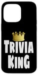 Coque pour iPhone 14 Pro Max Gagnant de la couronne de Funny Trivia King Night Game Player Lover