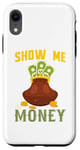 iPhone XR Show Me The Money Case