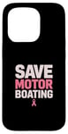 Coque pour iPhone 15 Pro Save Motor Boating Soutien contre le cancer du sein Rose Amour Hommes Femmes