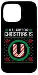 Coque pour iPhone 14 Pro Max Tout ce que je veux pour Noël, c'est U Candy Cane Funny Ugly Xmas Fun