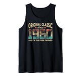 Original Classic Born 1960 I'm Far From Finished Birthday Tank Top